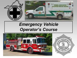 Emergency Vehicle Operator’s Course