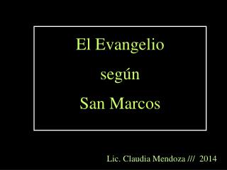 El Evangelio según San Marcos