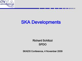 SKA Developments