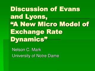 Discussion of Evans and Lyons, “A New Micro Model of Exchange Rate Dynamics”