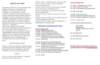 OBIETTIVI DEL CORSO Il trattamento della I.V.C. ed in particolare della