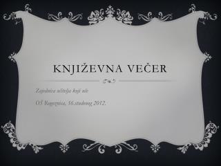 KNJIŽEVNA VEČER