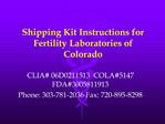 Shipping Kit Instructions for Fertility Laboratories of Colorado