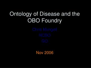 Ontology of Disease and the OBO Foundry