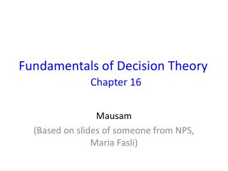 Fundamentals of Decision Theory