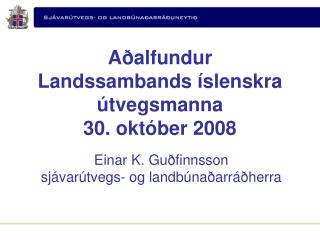 Aðalfundur Landssambands íslenskra útvegsmanna 30. október 2008