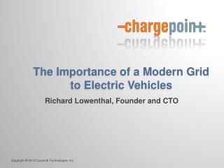 The Importance of a Modern Grid to Electric Vehicles