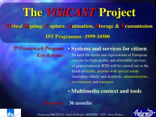 The ViSiCAST Project