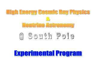 High Energy Cosmic Ray Physics &amp; Neutrino Astronomy
