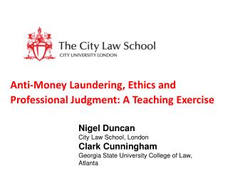 Anti-Money Laundering, Ethics and Professional Judgment: A Teaching Exercise