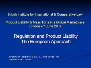 Regulation and Product Liability The European Approach