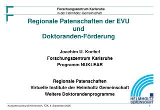Joachim U. Knebel Forschungszentrum Karlsruhe Programm NUKLEAR