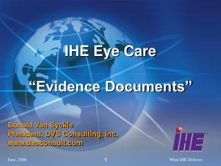 IHE Eye Care “Evidence Documents”