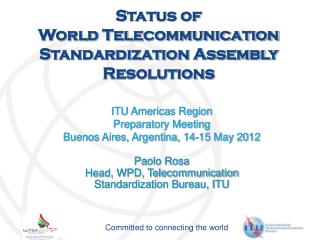 Status of World Telecommunication Standardization Assembly Resolutions