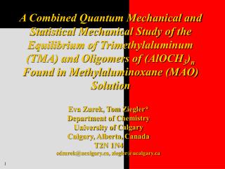 Eva Zurek, Tom Ziegler* Department of Chemistry University of Calgary Calgary, Alberta, Canada