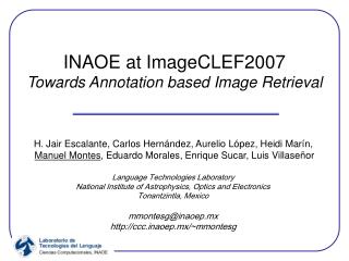 INAOE at ImageCLEF2007 Towards Annotation based Image Retrieval