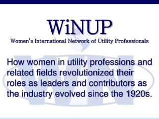 WiNUP Women’s International Network of Utility Professionals