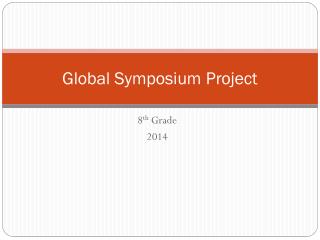 Global Symposium Project