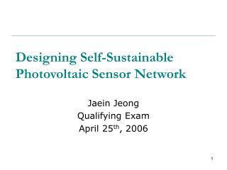 Designing Self-Sustainable Photovoltaic Sensor Network