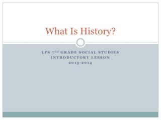 What Is History?