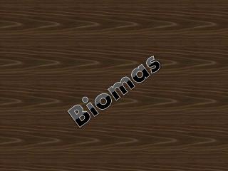 Biomas