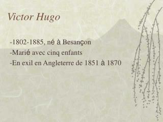 Victor Hugo