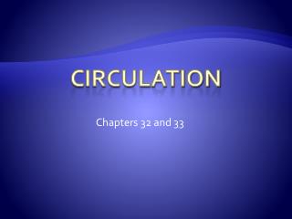 Circulation