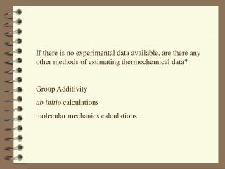 Reasons for the Development of Estimation Techniques