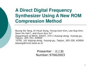 A Direct Digital Frequency Synthesizer Using A New ROM Compression Method