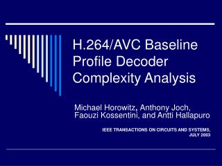 H.264/AVC Baseline Profile Decoder Complexity Analysis