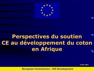 Perspectives du soutien CE au développement du coton en Afrique