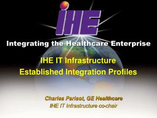 Integrating the Healthcare Enterprise