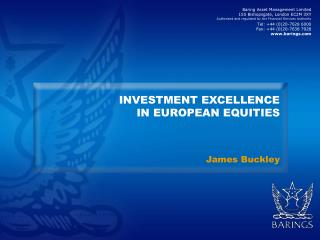 INVESTMENT EXCELLENCE IN EUROPEAN EQUITIES