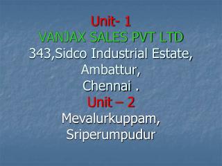 VANJAX SALES PVT LTD