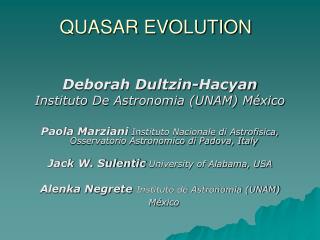 QUASAR EVOLUTION