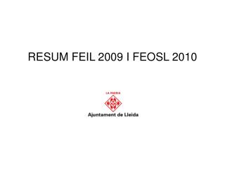 RESUM FEIL 2009 I FEOSL 2010