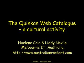 The Quinkan Web Catalogue – a cultural activity