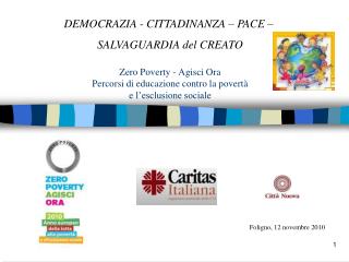 Zero Poverty - Agisci Ora Percorsi di educazione contro la povertà e l’esclusione sociale