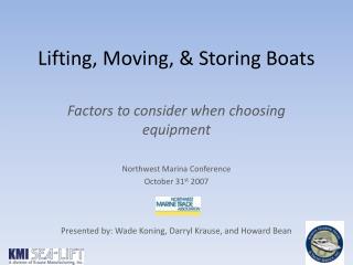 Lifting, Moving, &amp; Storing Boats