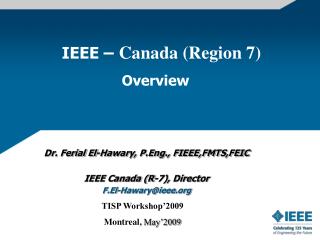 IEEE – Canada (Region 7) Overview