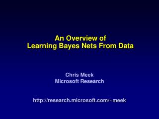 An Overview of Learning Bayes Nets From Data