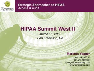 Strategic Approaches to HIPAA Access &amp; Audit