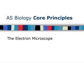 AS Biology Core Principles