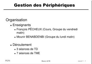 Gestion des Périphériques