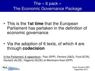 The « 6 pack » The Economic Governance Package