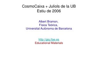 Albert Bramon, Física Teòrica, Universitat Autònoma de Barcelona
