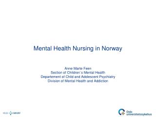 Mental Health Nursing in Norway