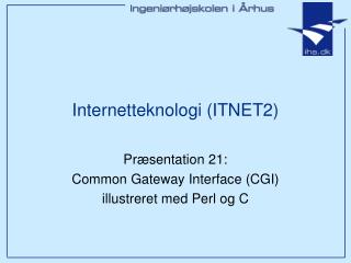 Internetteknologi (ITNET2)