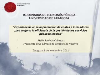 IX JORNADAS DE ECONOMÍA PÚBLICA UNIVERSIDAD DE ZARAGOZA