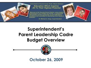 Superintendent’s Parent Leadership Cadre Budget Overview